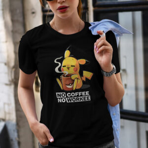 Дамска тениска No coffee no workee